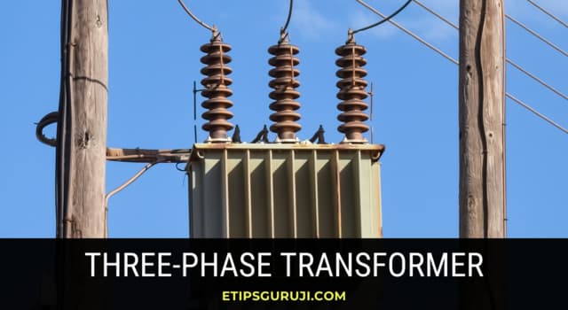 Three Phase Transformer