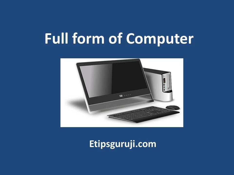 full form of computer