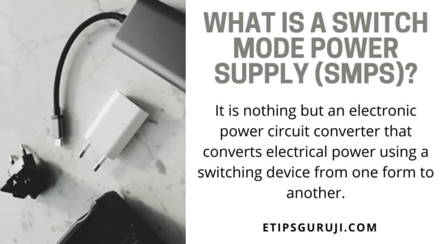 What is a Switch Mode Power Supply?