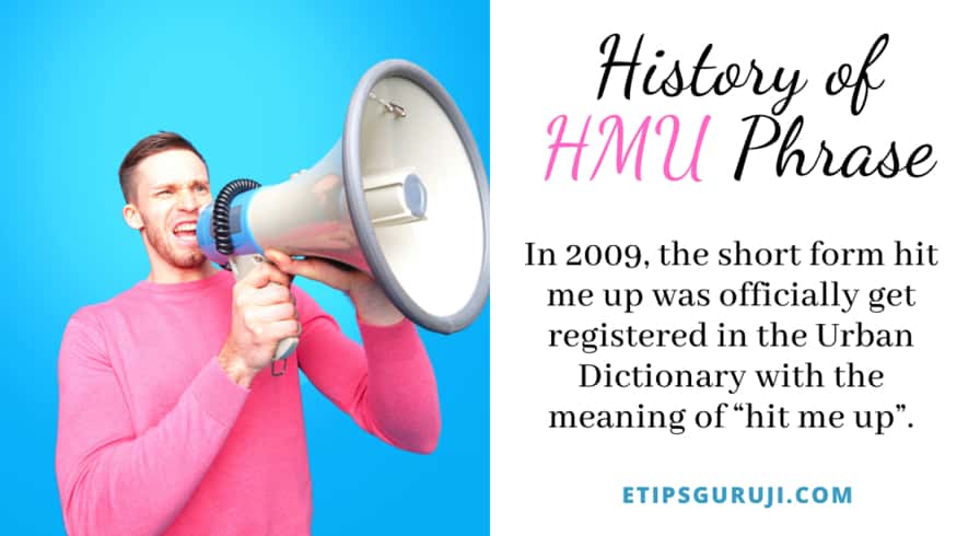 History of Hit-Me-Up Phrase HMU