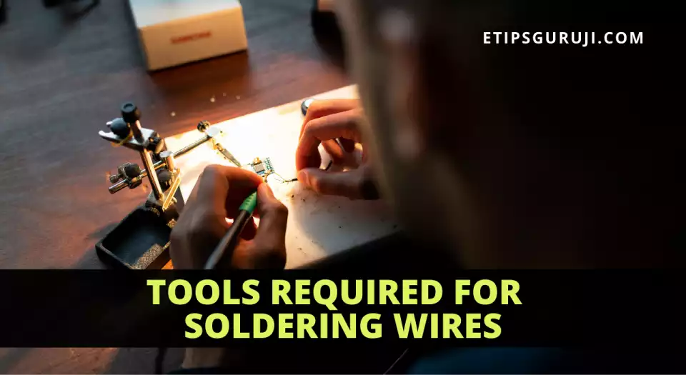 tools required for soldering