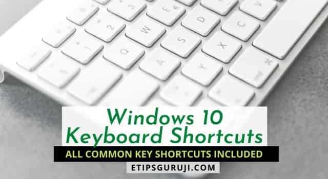 Windows 10 Keyboard Shortcuts – 5 Essential Types