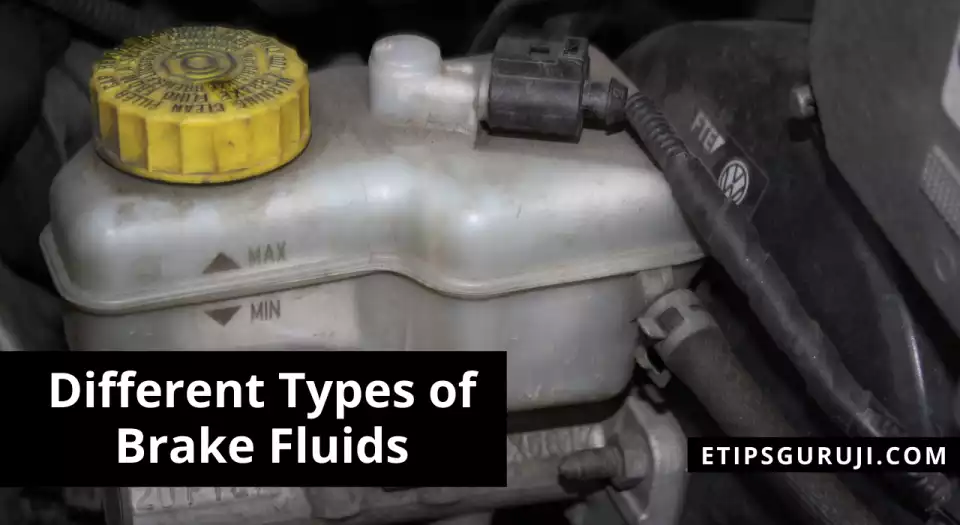 Different Types of Brake Fluid