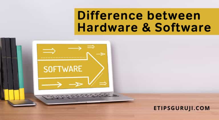 Difference between Hardware and Software