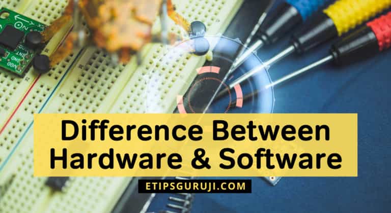 Difference between Hardware and Software