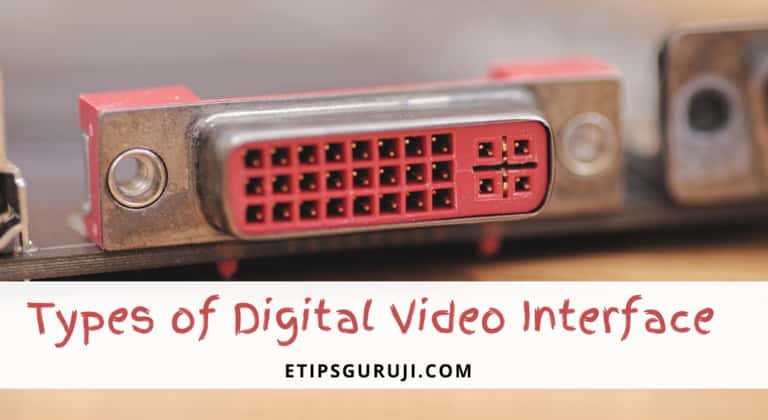 Types of Digital Video Interface Connectors