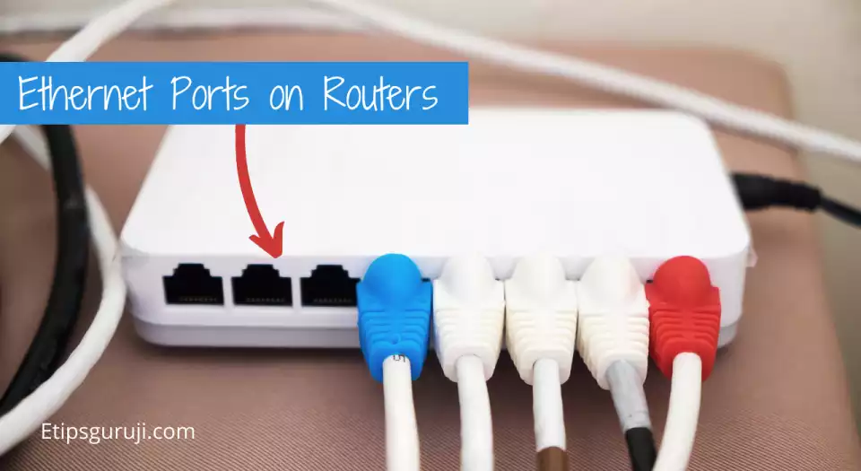 Ethernet Ports on Routers