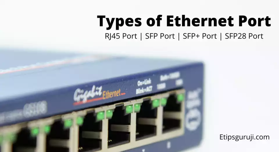 Types of Ethernet Port