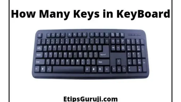 [5+ Easy to Learn] How many keys in keyboard