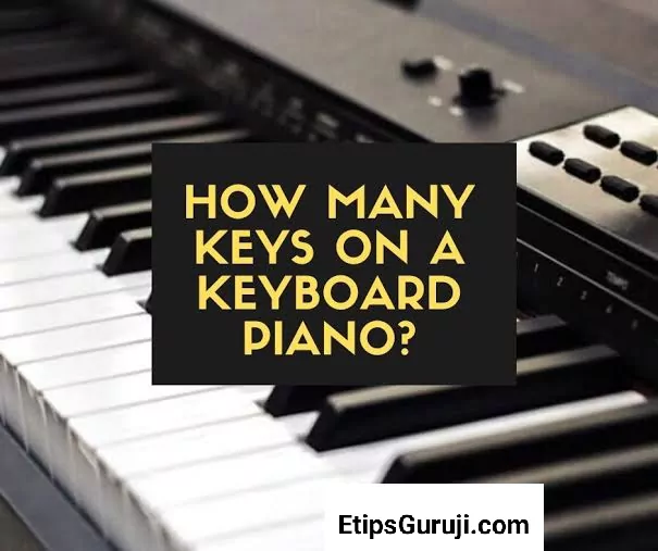 how-many-keys-on-a-keyboard-piano