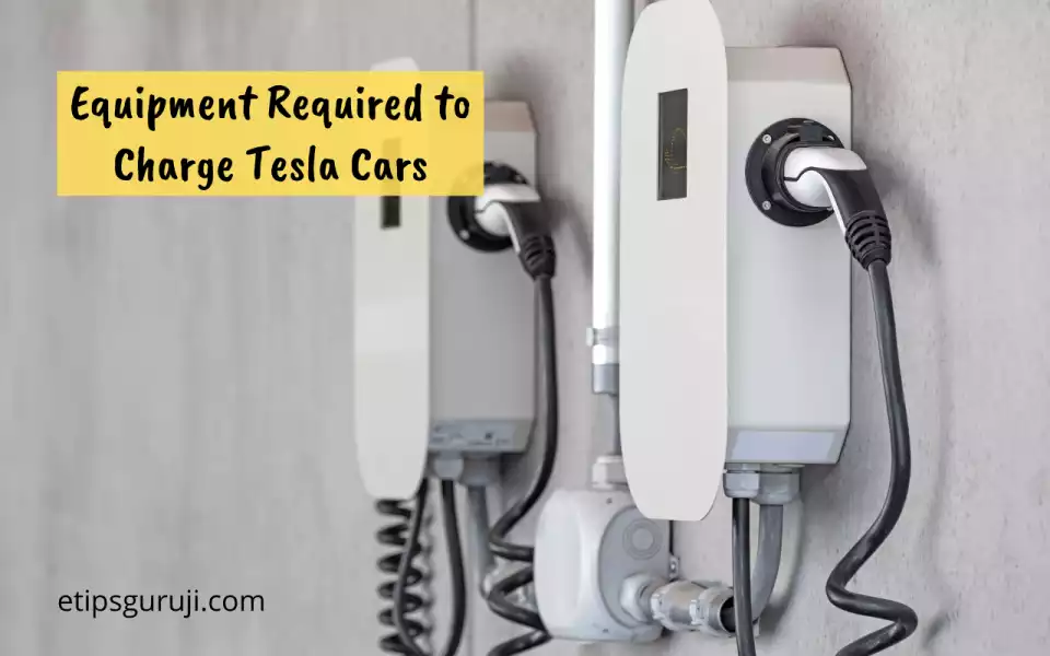 Equipment Required For Charging Tesla At Home