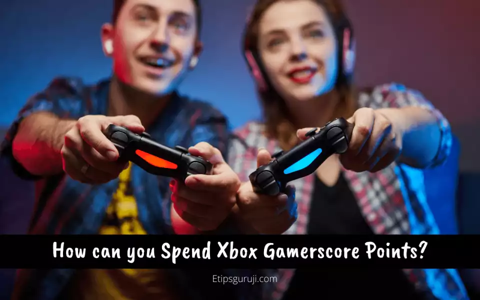 How can you Spend Xbox Gamerscore