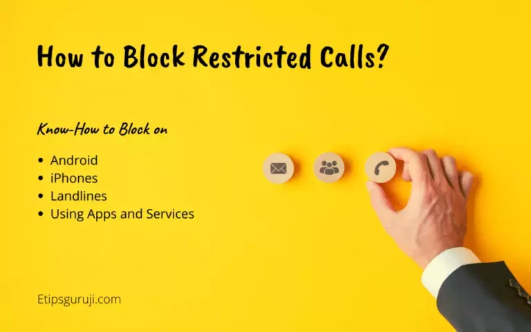 How to Block Restricted Calls on Android, iPhone, and Landlines?