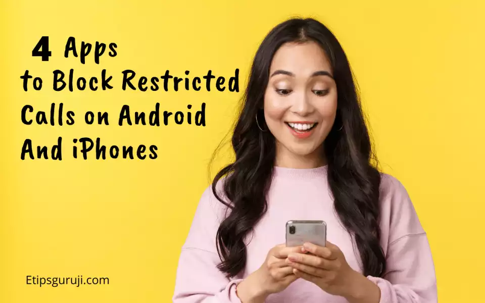 Third-Party Apps for Blocking Restricted Calls using apps