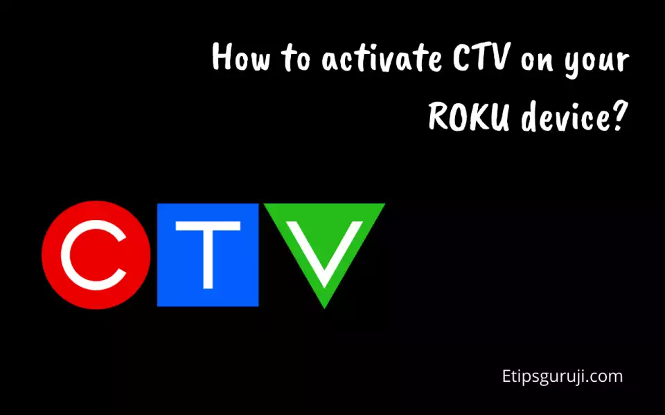 How to activate CTV on your ROKU device