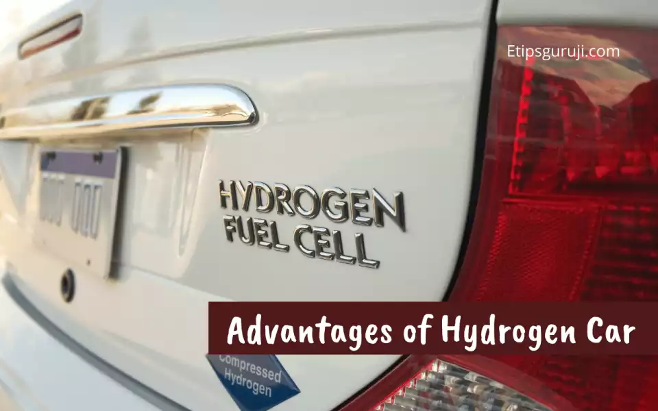 Advantages of Hydrogen Car