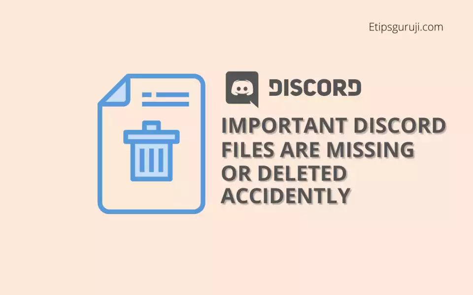 Important Discord Files are Missing