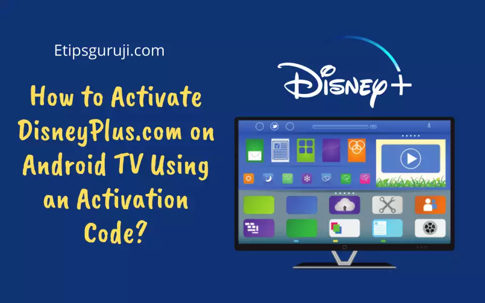 How to Activate DisneyPlus.com on Android TV Using an Activation Code