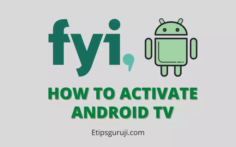 Activate FYI Network on Android TV 