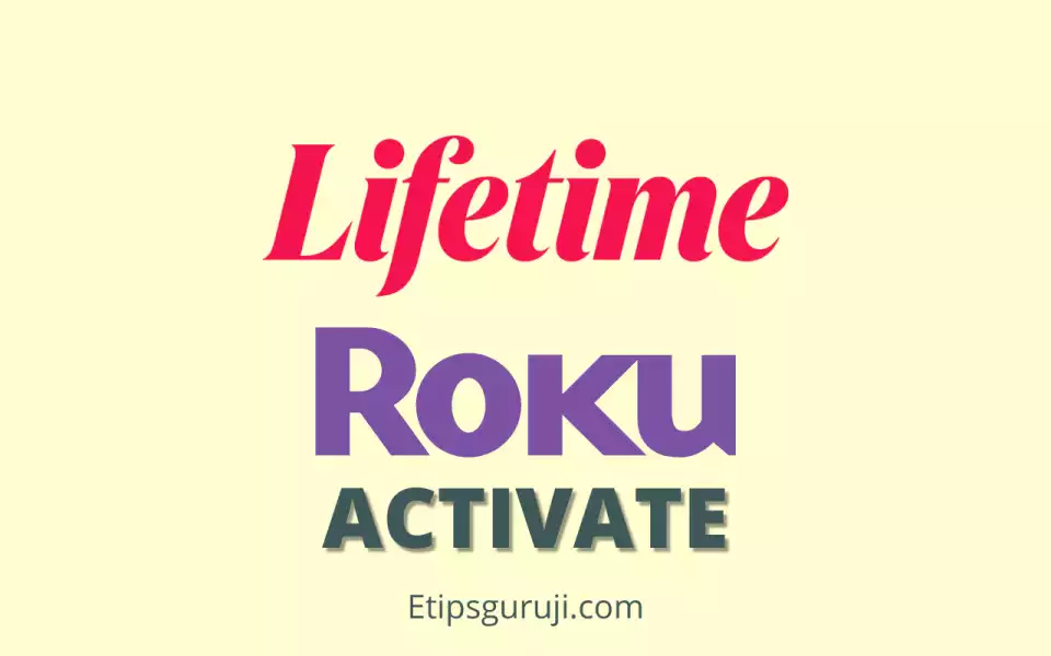 Activate Mylifetime.com on Roku