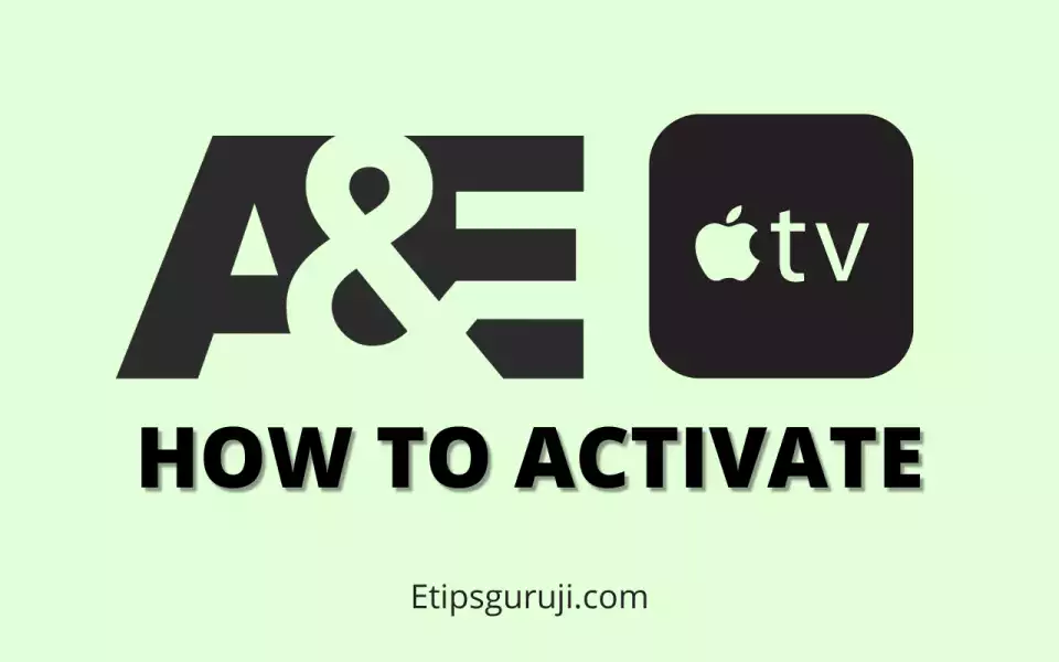 How to Activate A&E on Apple TV using aetv.com activate