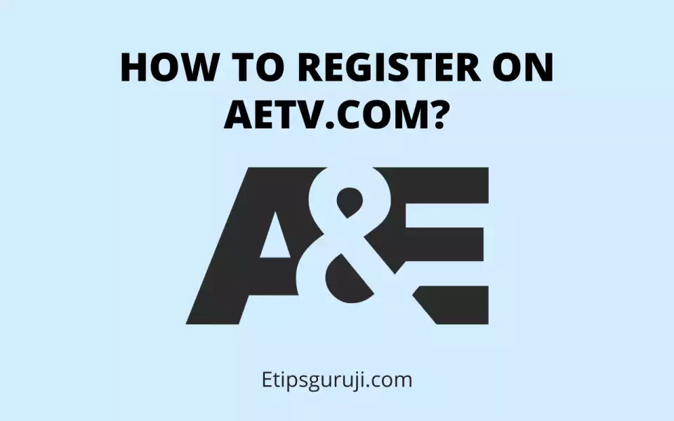 How to Register on aetv.com and activate it