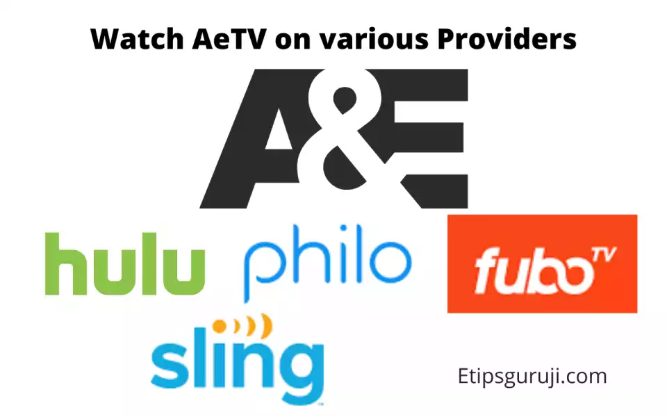 How to Watch AeTV on Various Providers such as sling tv hulu philo tv fubo tv
