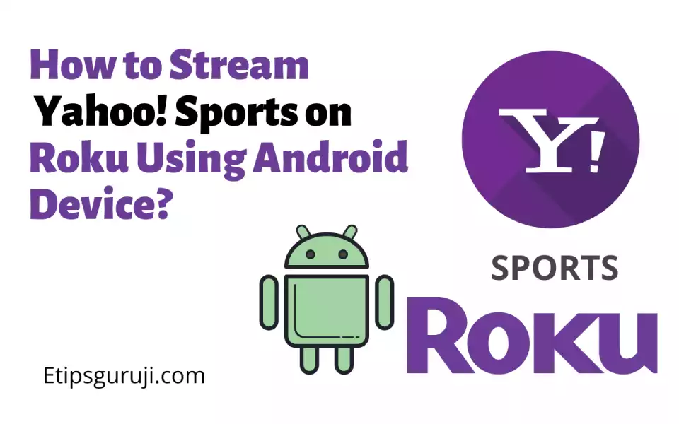 Screen Mirror to Roku from an Android device