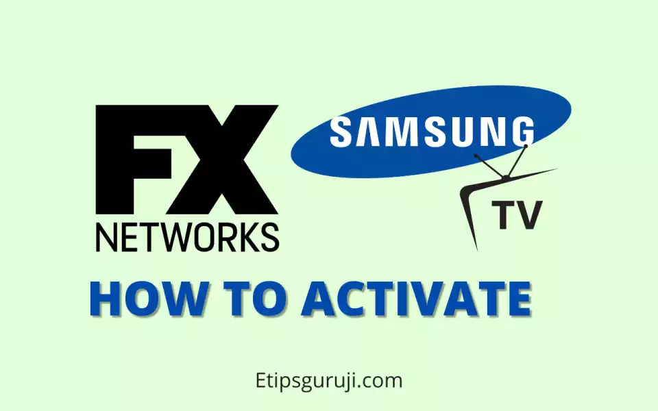 activating FX Network on Samsung TV