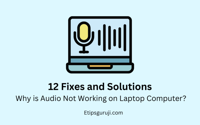 12 Fixes and Solutions Why is Audio Not Working on Laptop Computer