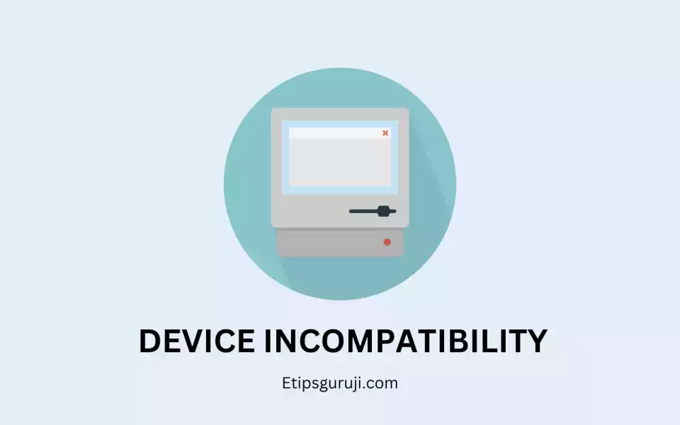  A smartphone with a message on the screen that says "Device incompatibility" with a link to an article about the reasons for app incompatibility on smartphones.