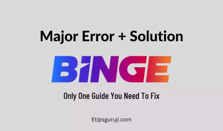 23 Common Binge Error With Solution Streaming Service