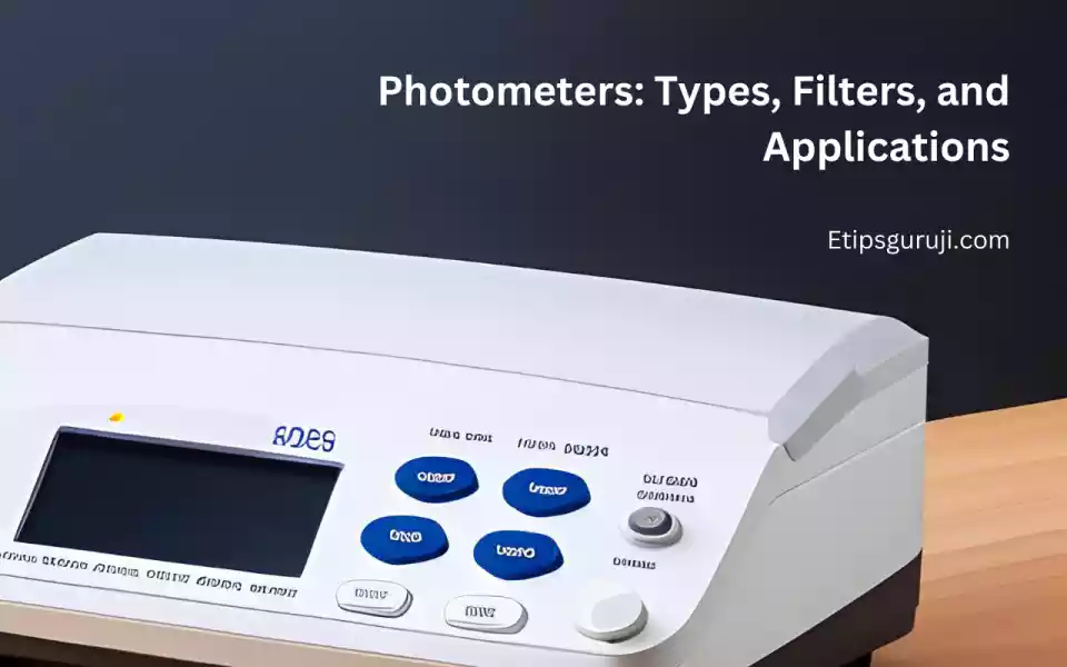 Photometers: Types, Filters, and Applications