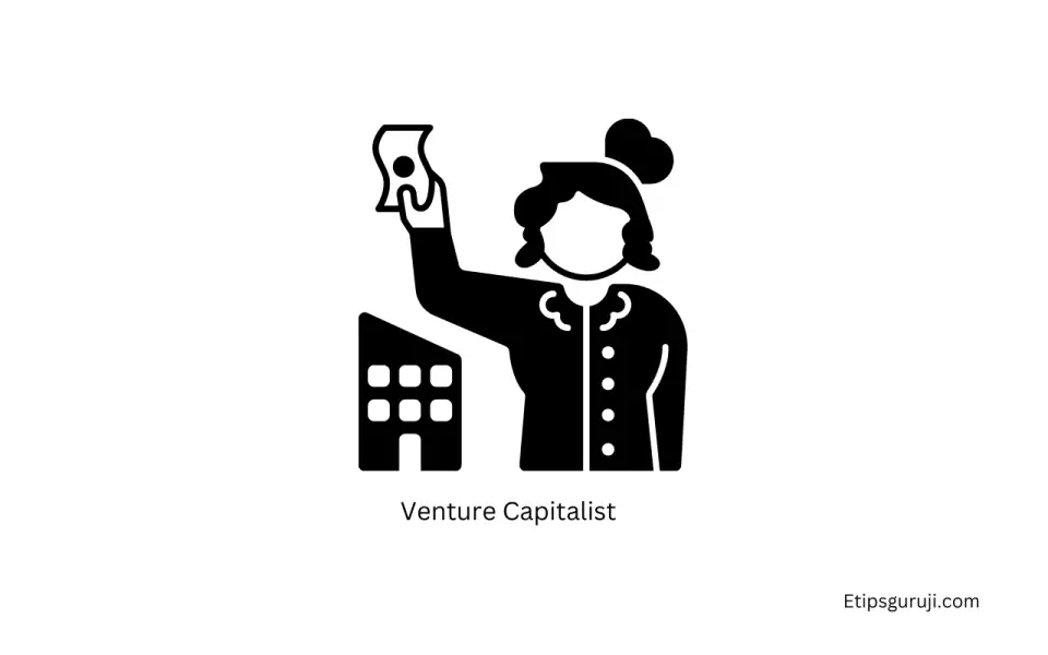5. Venture Capitalist