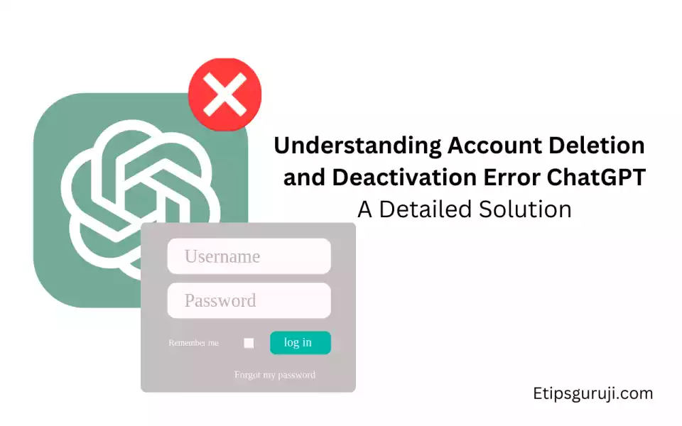 Account Deletion and Deactivation Issue